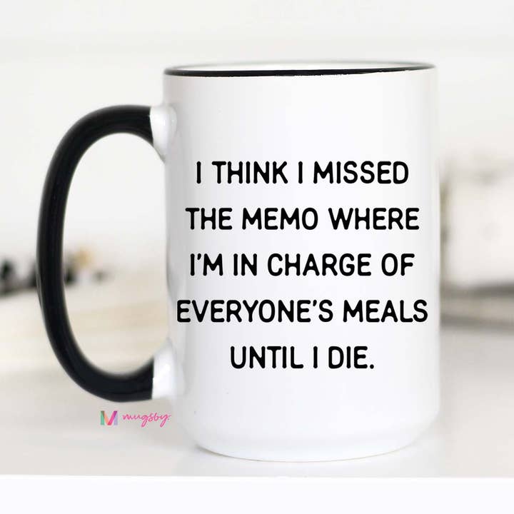 I MISSED THE MEMO 15oz MUG – Wilkins & Olander