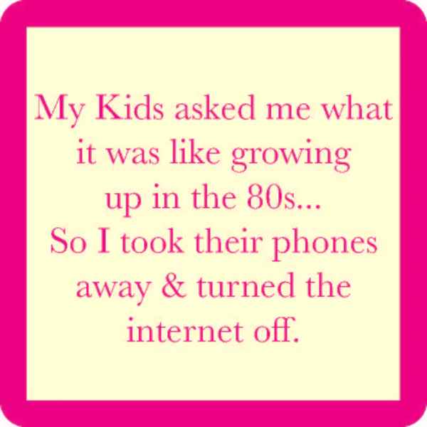 Growing Up In The 80's Coaster