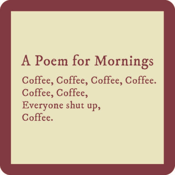 POEM FOR MORNINGS COASTER