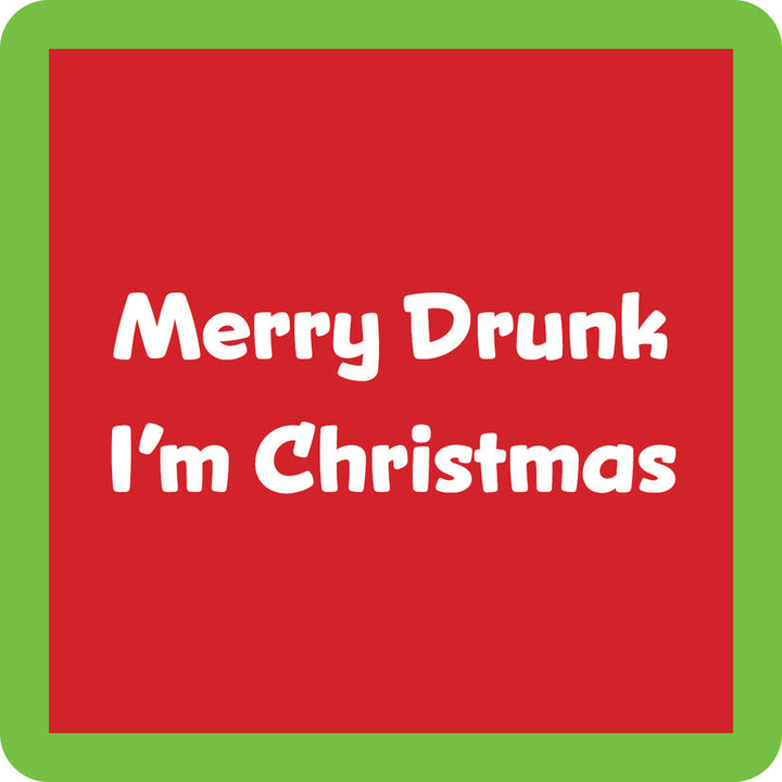XMAS MERRY DRUNK COASTER