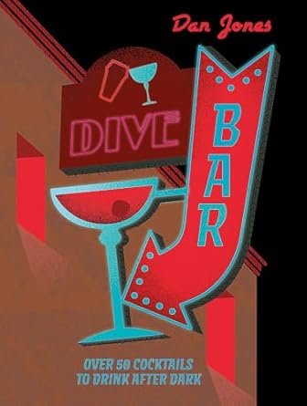 DIVE BAR BOOK BY DAN JONES