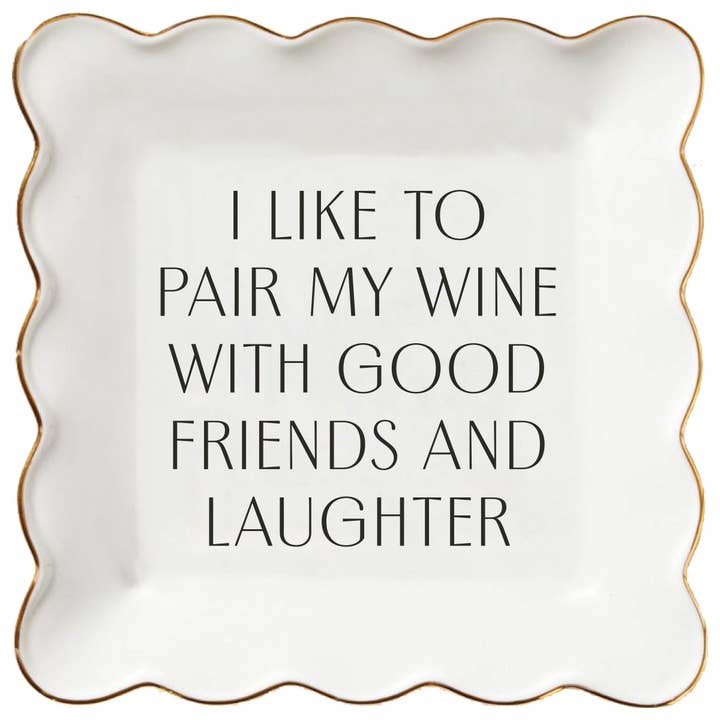 I LIKE TO PAIR MY WINE TRINKET TRAY