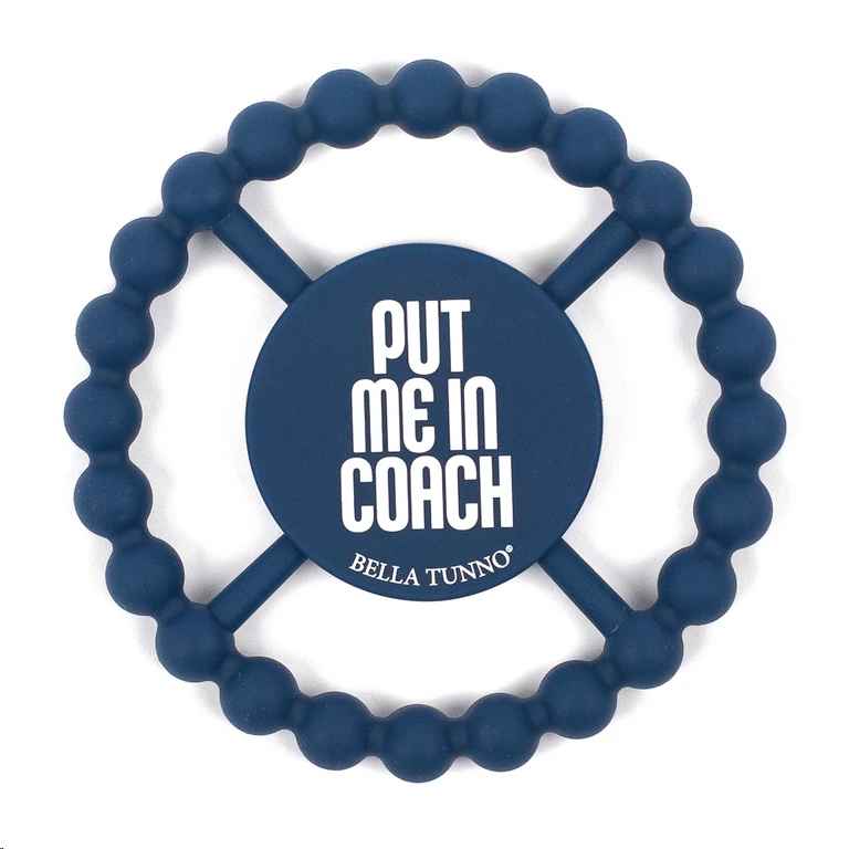 PUT ME IN COACH TEETHER
