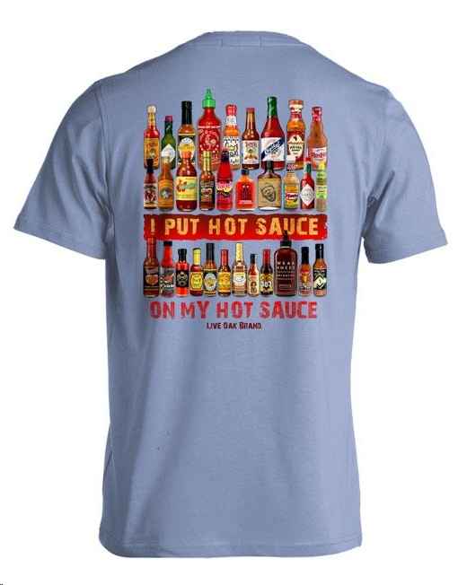 HOT SAUCE ON MY HOT SAUCE TEE