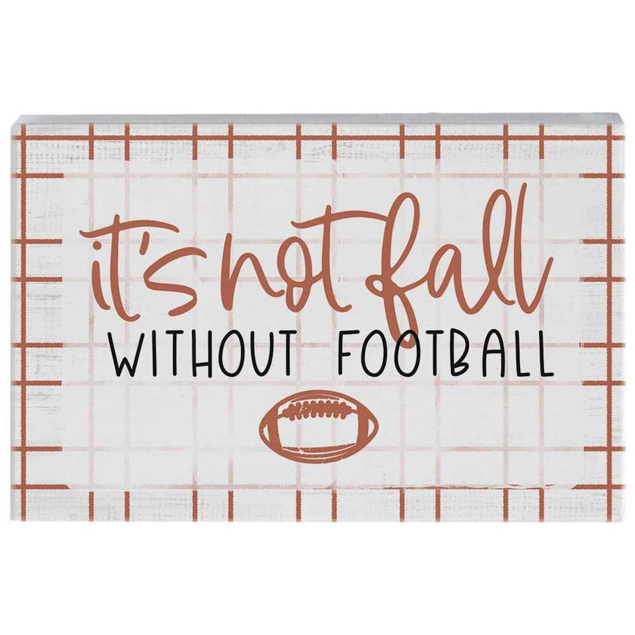 Fall Without Football Block Sign
