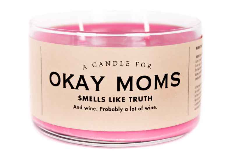 OKAY MOM CANDLE