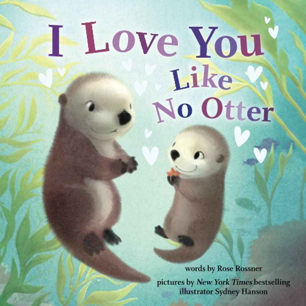 I LOVE YOU LIKE NO OTTER BOOK