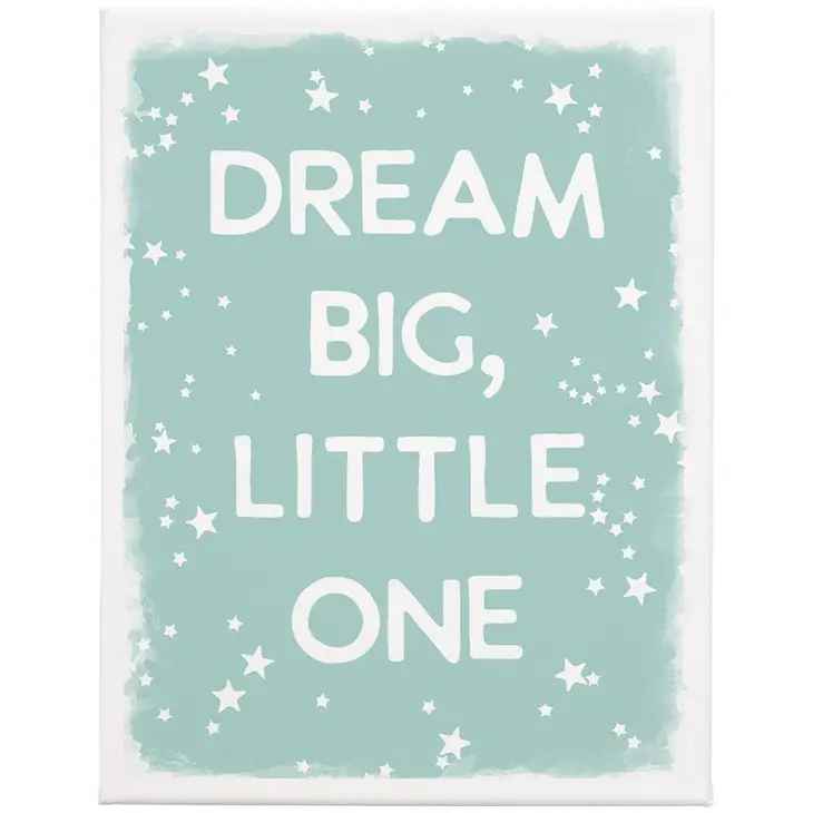 Dream Big, Little One Canvas Sign
