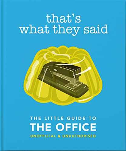 Little Guide To The Office: That's What They Said
