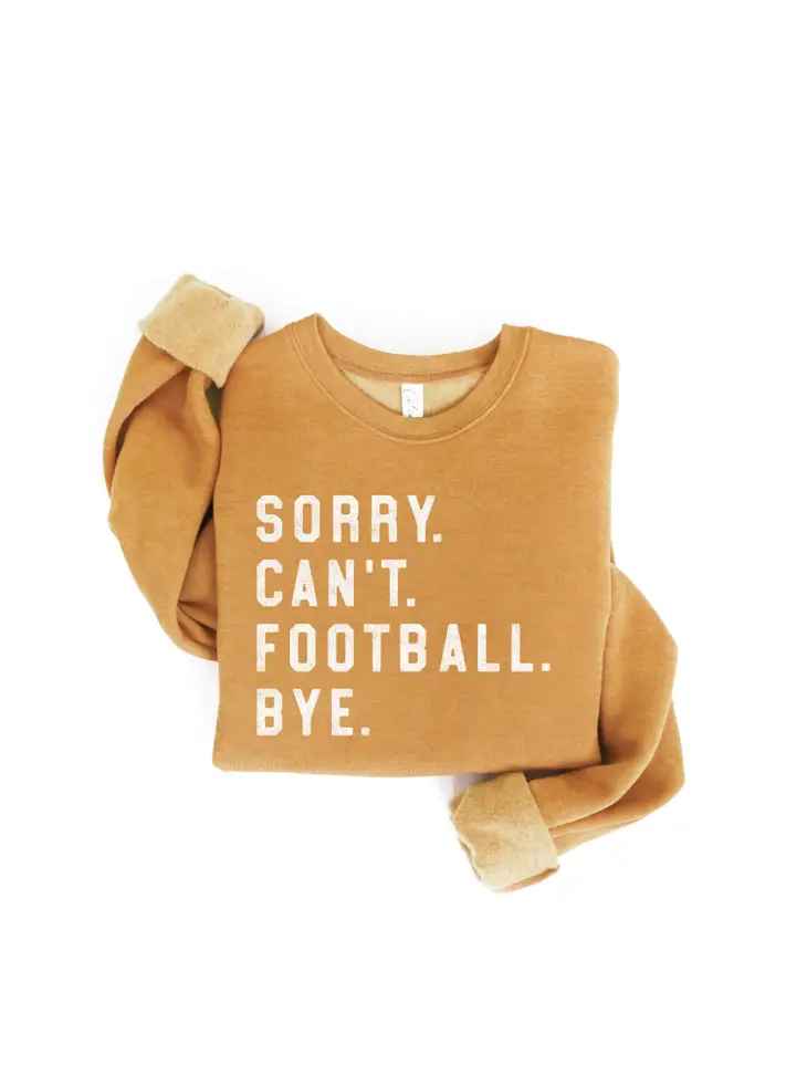 Gold Sorry I Can't Football Graphic Sweatshirt