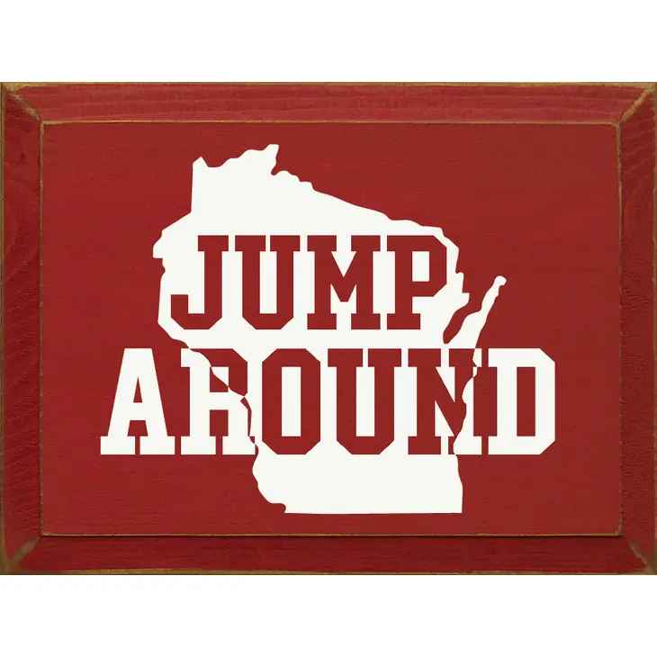 JUMP AROUND WI SIGN