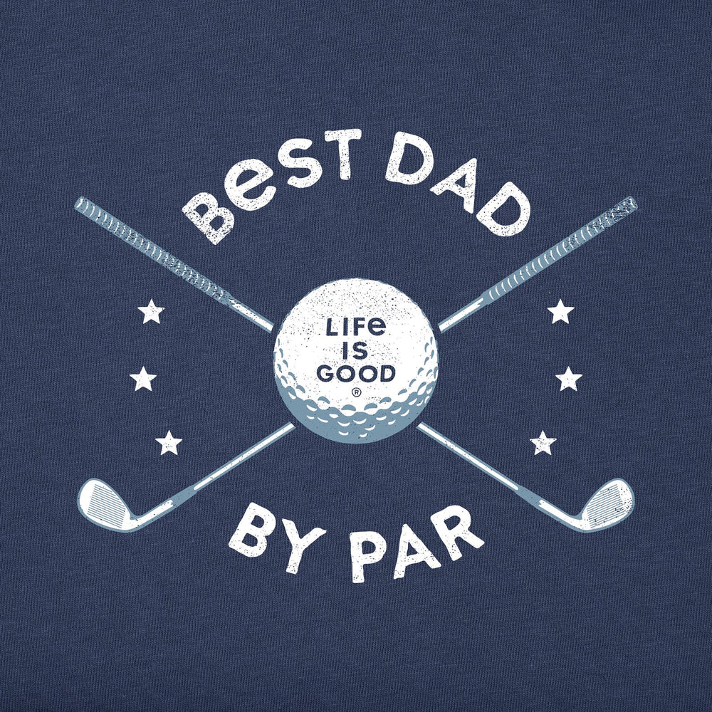 MEN'S BEST DAD BY PAR GOLF CLUBS SHORT SLEEVE CRUSHER TEE
