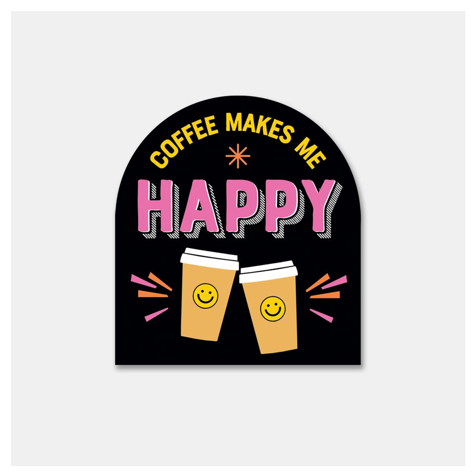 COFFEE MAKES ME HAPYY STICKER