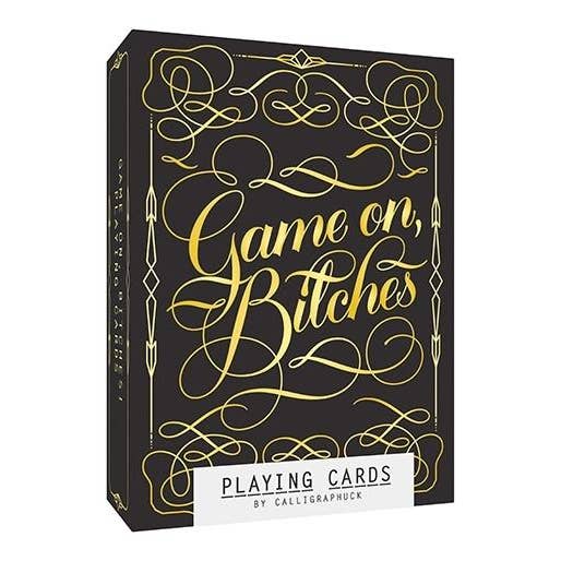 GAME ON, B*TCHES PLAYING CARDS