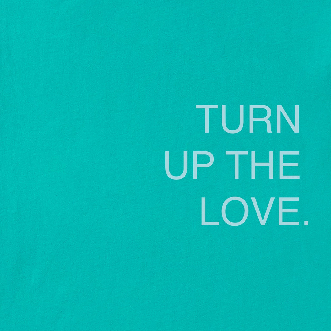 TURN UP THE LOVE BOXY CRUSHER TEE
