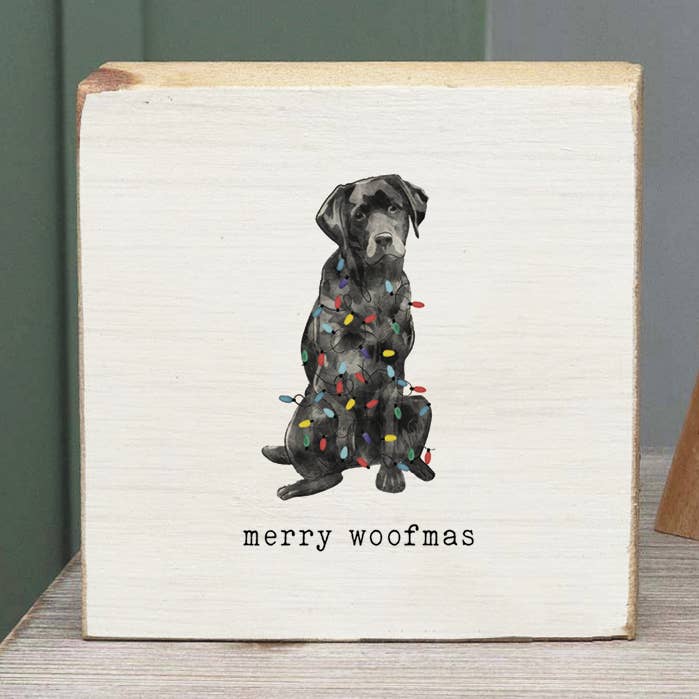 MERRY WOOFMAS BLACK LAB BLOCK SIGN
