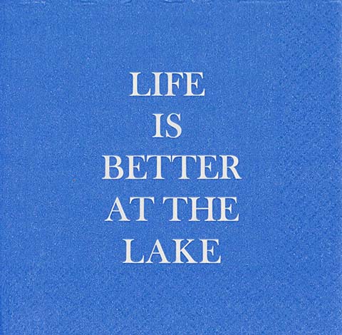 LIFE IS BETTER AT THE LAKE NAPKINS