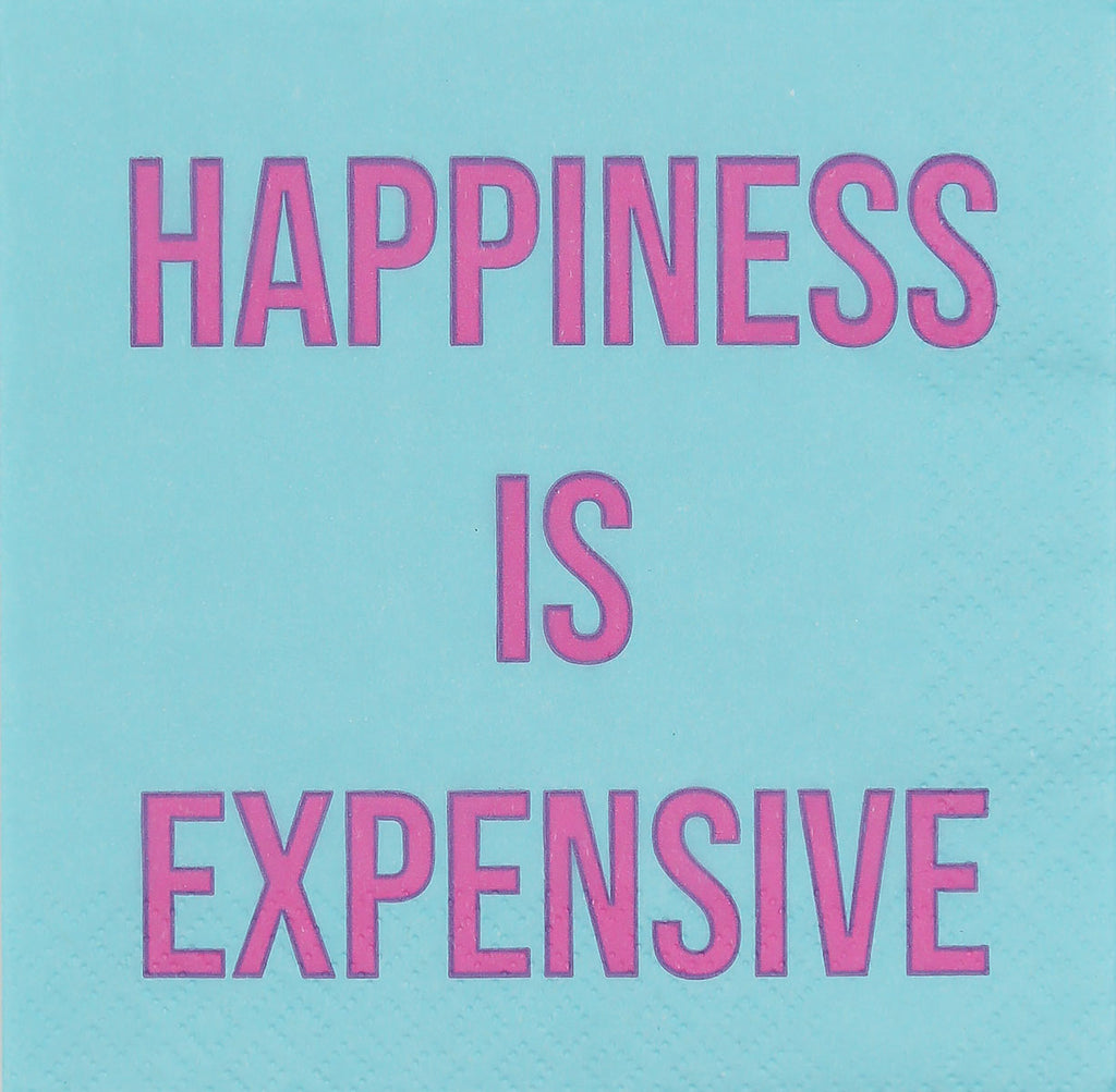 HAPPINESS IS EXPENSIVE