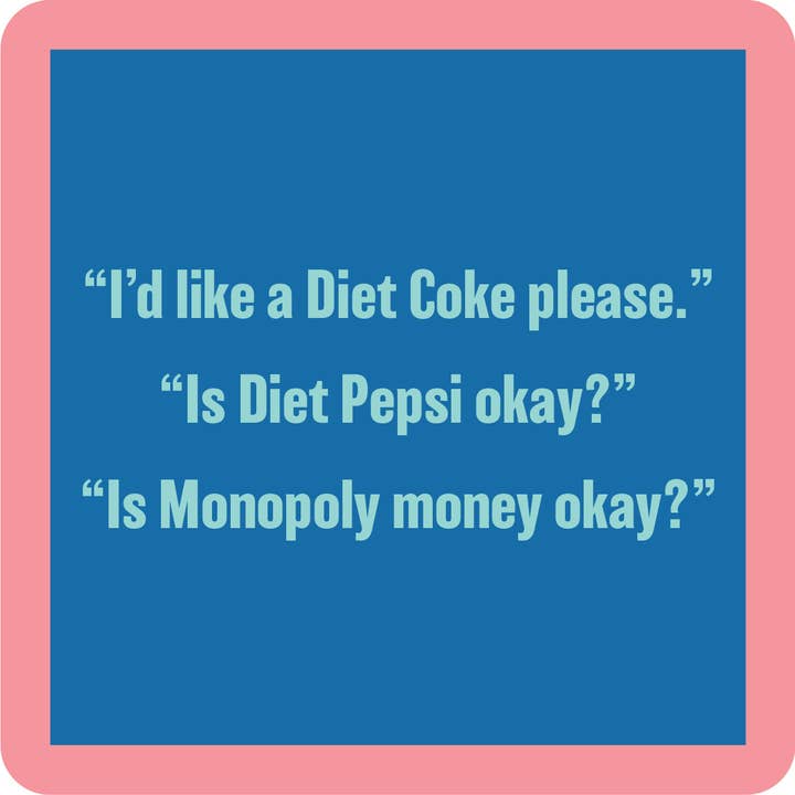 DIET COKE COASTER
