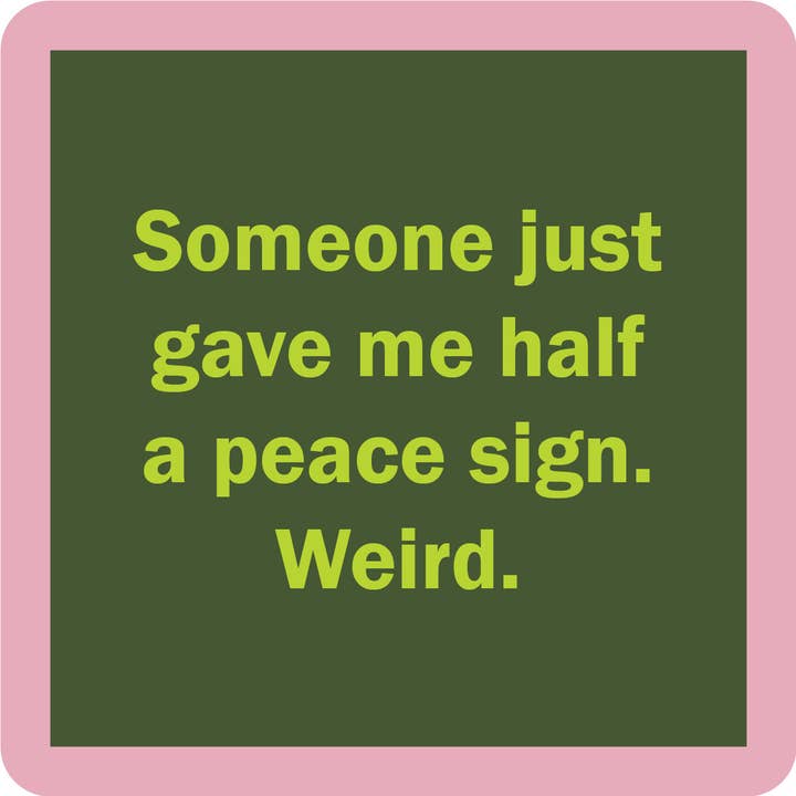 PEACE SIGN COASTER

