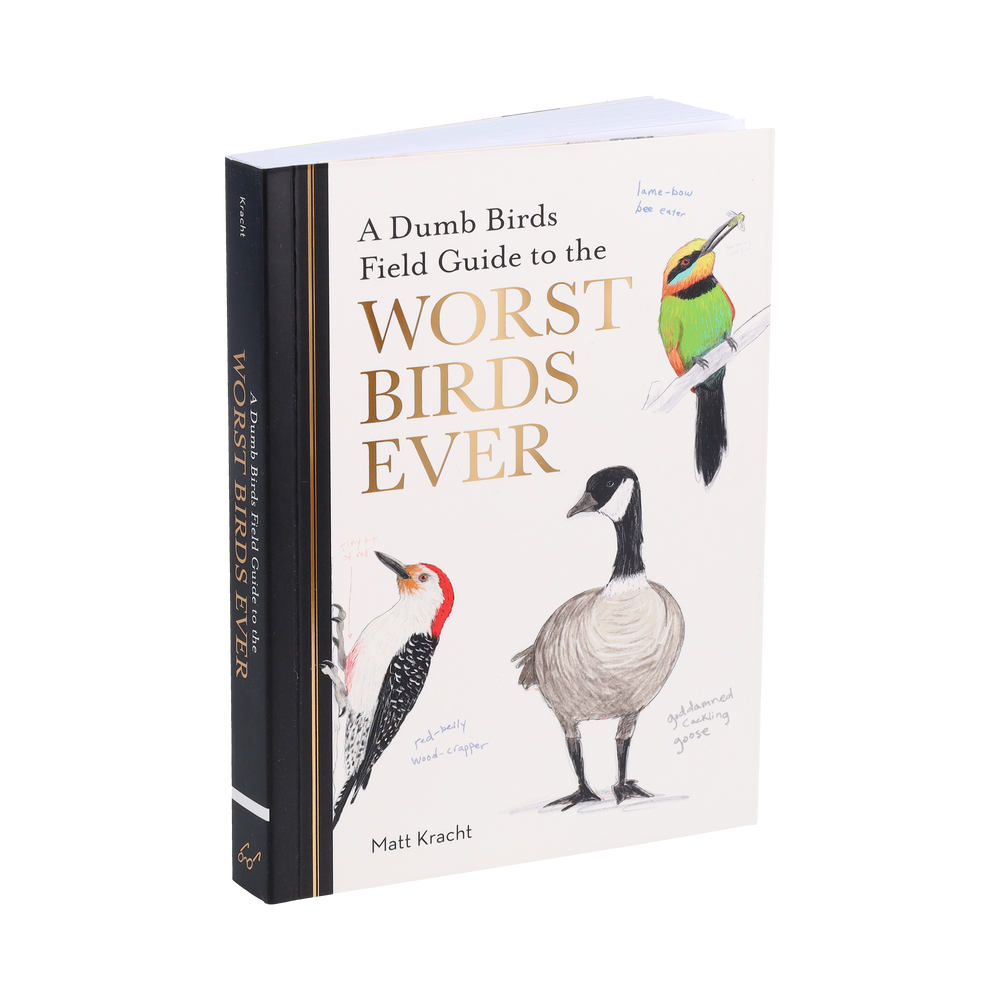 Dumb Birds Field Guide to the Worst Birds Ever

