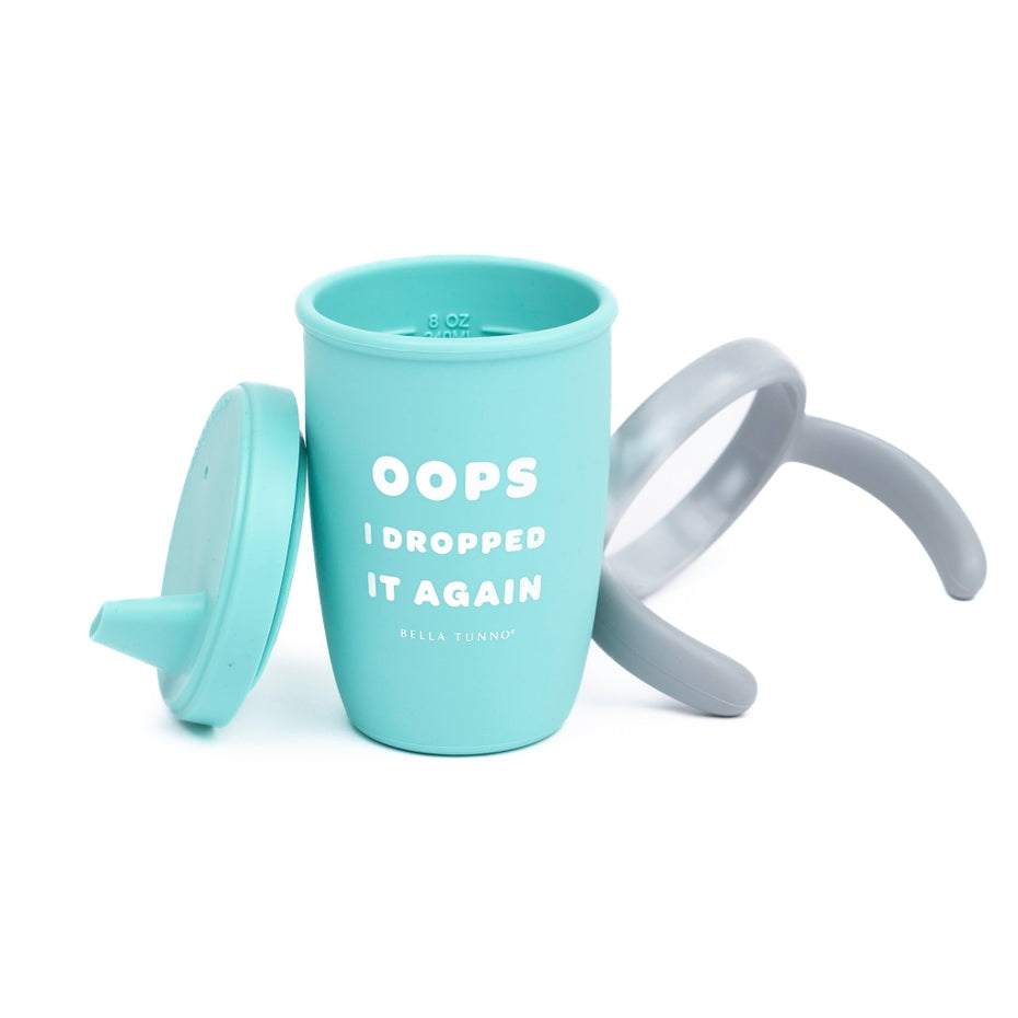 DROPPED IT AGAIN SIPPY CUP
