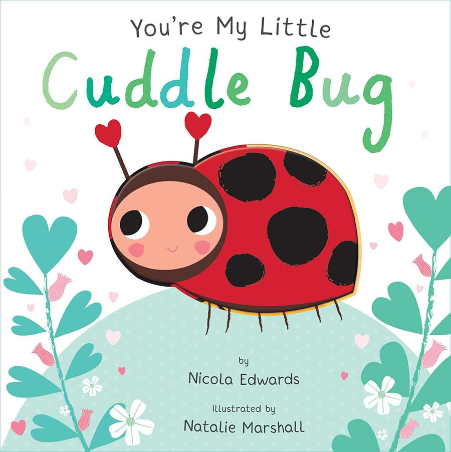 YOU'RE MY LITTLE CUDDLE BUG FINGER PUPPET BOOK
