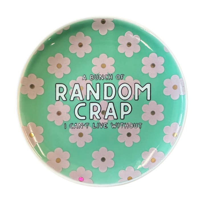 RANDOM CRAP ROUND TRINKET TRAY

