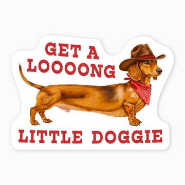 GET A LOOOONG LITTLE DOGGIE STICKER
