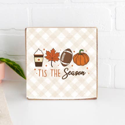 FALL 'TIS THE SEASON WOODEN BLOCK SIGN
