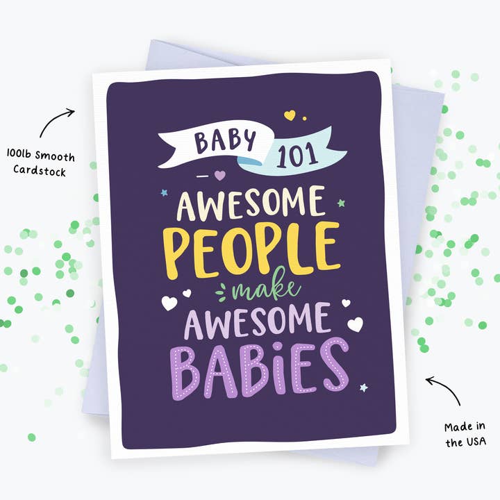 AWESOME PEOPLE MAKE AWESOME BABIES CARD