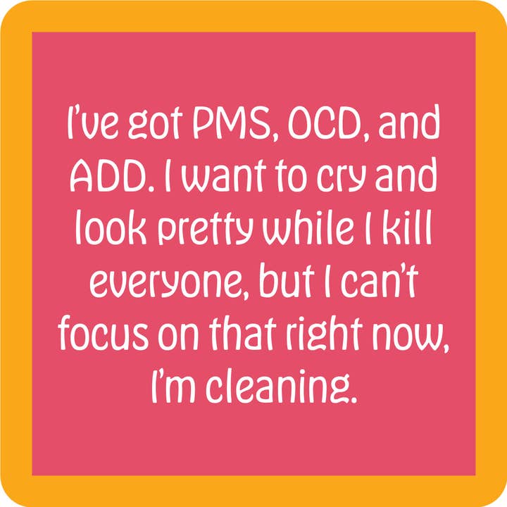 PMS OCD COASTER