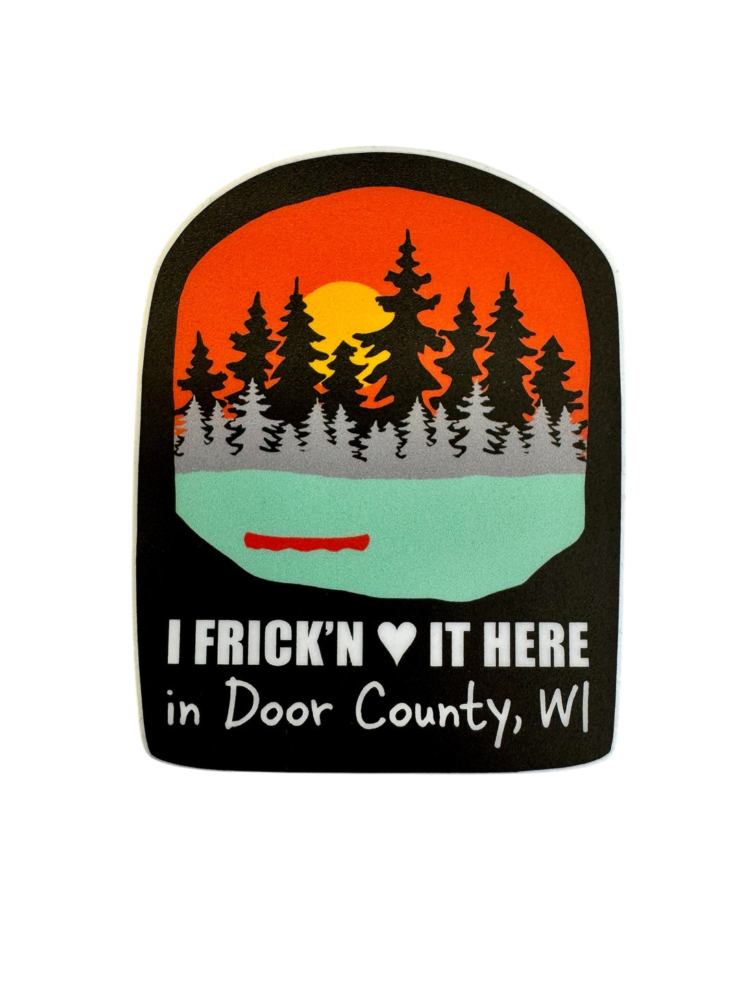 LOVE IT HERE DOOR COUNTY DECAL