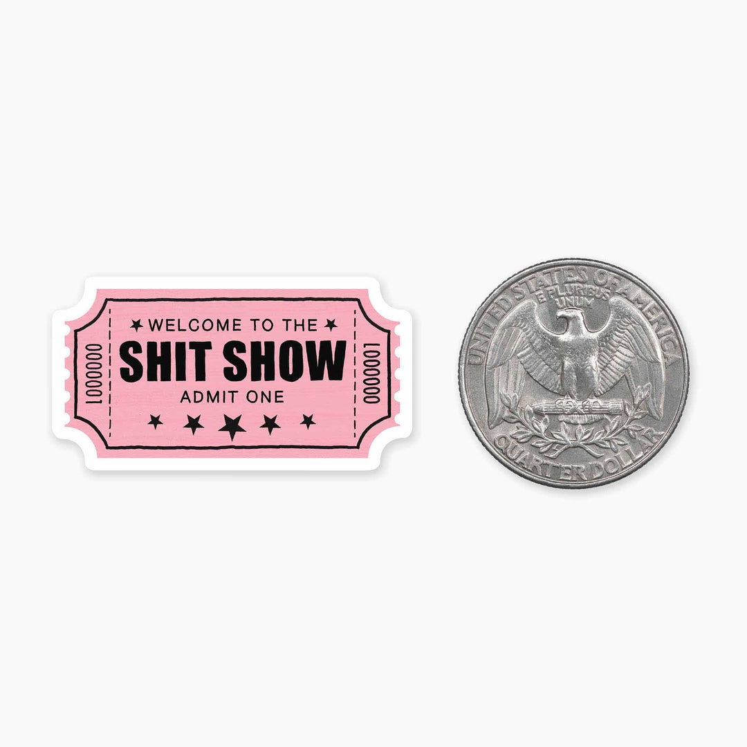 SHIT SHOW MINI STICKER