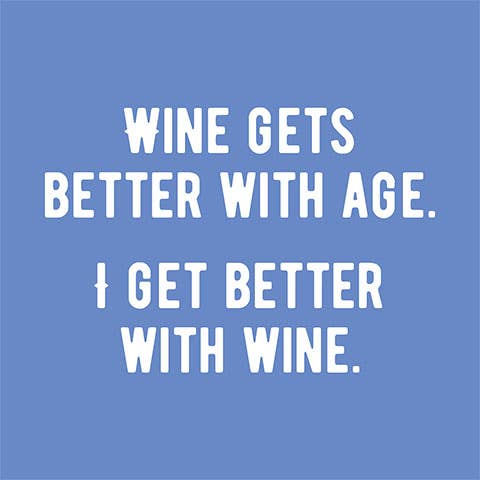 WINE GETS BETTER WITH AGE NAPKINS