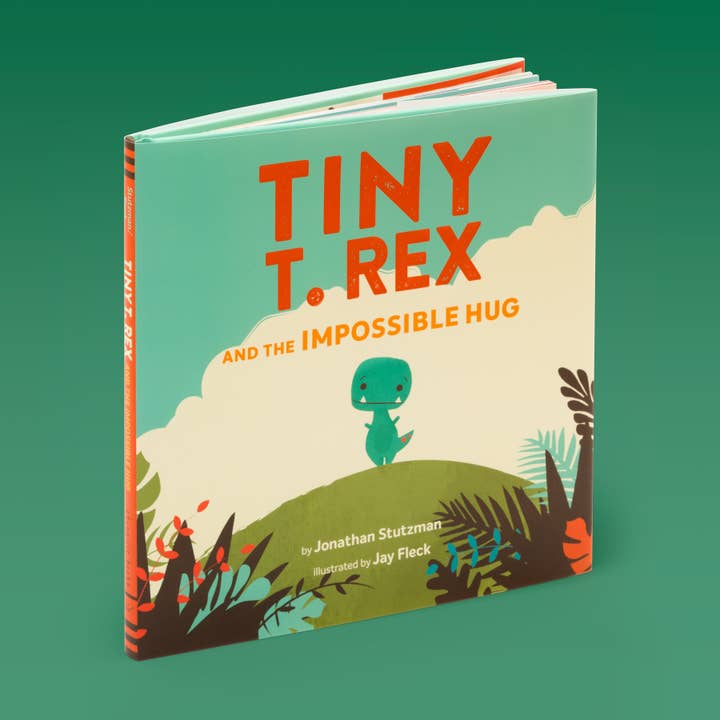 TINY T. REX AND THE IMPOSSIBLE HUG BOOK