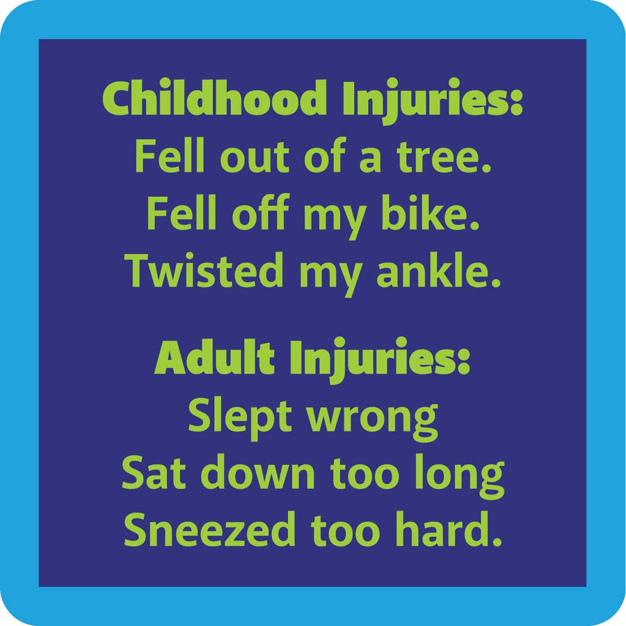 CHILDHOOD INGURIES COASTER
