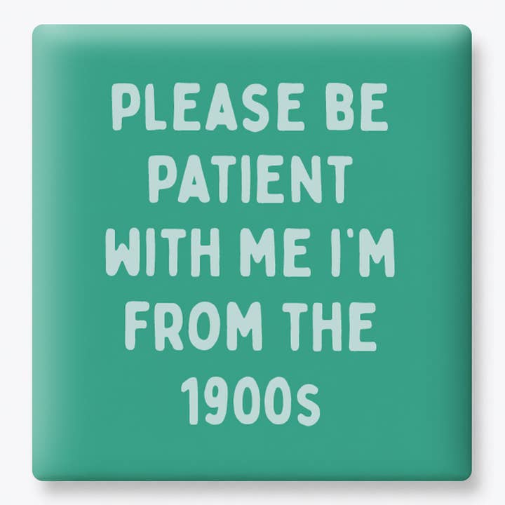 FROM THE 1900s MAGNET
