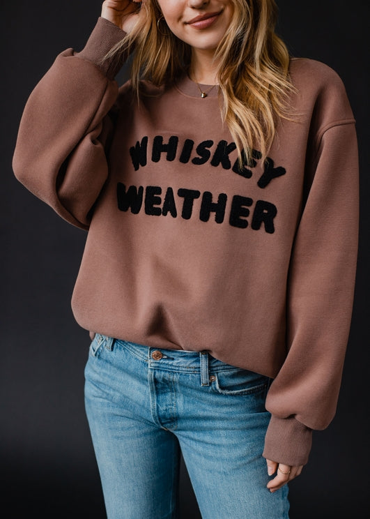 WHISKEY WEATHER CREW SWEATSHIRT
