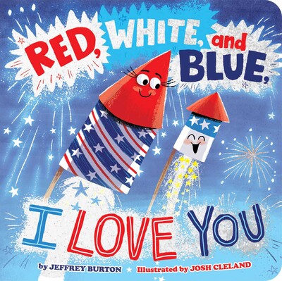 RED, WHITE, AND BLUE, I LOVE YOU BOOK
