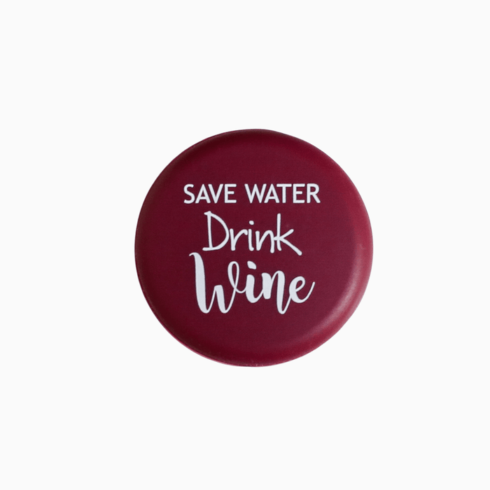 SAVE WATER DRINK WINE, wine cap